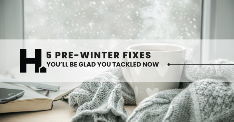 5 Pre-Winter Fixes You’ll Be Glad You Tackled in September